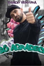 Thiago Ventura - Especial Só Agradece (Thiago Ventura - Especial Só Agradece)