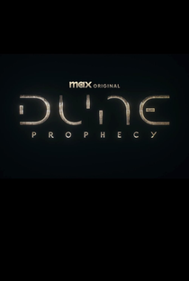 Dune: Prophecy - Poster / Capa / Cartaz - Oficial 1