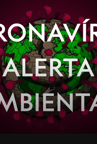 Poster 1 de Filme Coronavírus: Alerta Ambiental (2020)