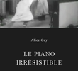 Le piano irrésistible