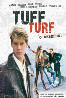 Tuff Turf: O Rebelde - Poster / Capa / Cartaz - Oficial 4