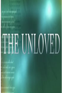 The unloved - Poster / Capa / Cartaz - Oficial 1
