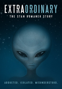 Extraordinário: A História de Stan Romanek (Extraordinary: The Stan Romanek Story)