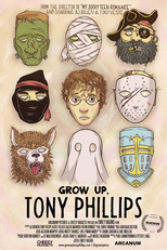 Grow Up, Tony Phillips (Grow Up, Tony Phillips)