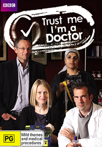 Confie no Seu Médico (Trust Me I'm A Doctor)