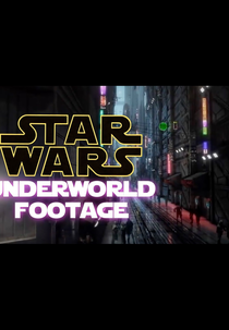 Star Wars: Underworld - Test Footage (Star Wars: Underworld - Test Footage)