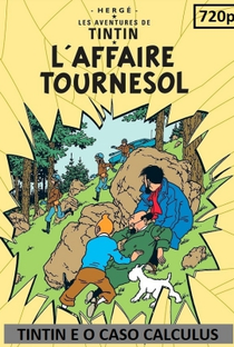 Tintin e o Caso Calculus - Poster / Capa / Cartaz - Oficial 1