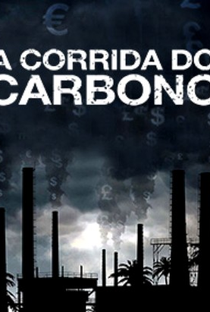 A Corrida do Carbono - Poster / Capa / Cartaz - Oficial 2