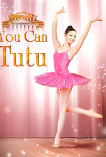 You Can Tutu - Poster / Capa / Cartaz - Oficial 3
