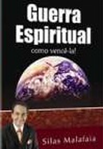 Guerra Espiritual - Como Vencê-la! (Guerra Espiritual: Como Vencê-la!)