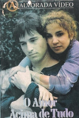 Poster 1 de Filme O Amor Acima de Tudo (1987)