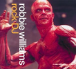 Robbie Williams: Rock DJ