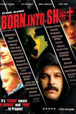 Born Into Sh*t (Po hlave do prdele)