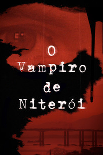 Poster de Série O Vampiro de Niterói (2020)
