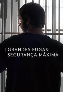 Grandes Fugas: Segurança Máxima (Breakout: Through the Wall)