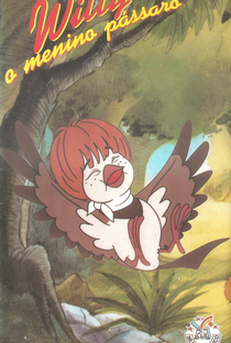 Willy: O Menino Pássaro - Poster / Capa / Cartaz - Oficial 1