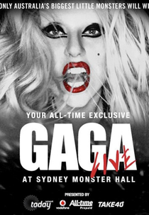 Lady Gaga Live at Sydney Monster Hall (Lady Gaga Live at Sydney Monster Hall)