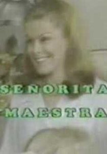 Señorita Maestra (Señorita maestra)