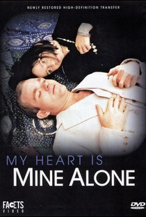 My Heart Is Mine Alone - Poster / Capa / Cartaz - Oficial 1