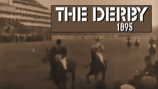 Trailer: The Derby (1895)
