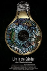 Lily in the Grinder (Lily in the Grinder)