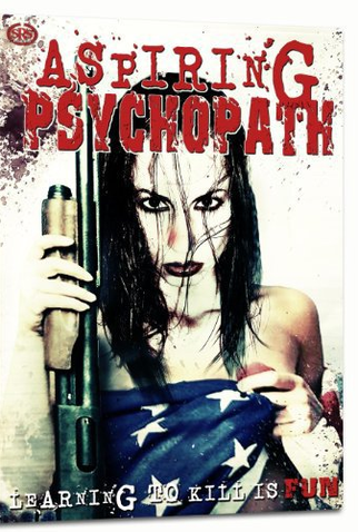 Poster 1 de Filme Aspiring Psychopath (2008)
