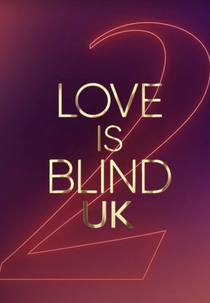 Casamento às Cegas: Reino Unido (2ª Temporada) (Love is Blind: UK (Season 2))