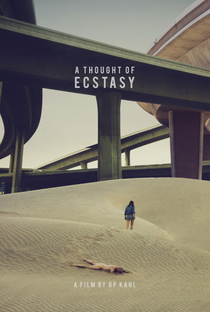 A Thought of Ecstasy - Poster / Capa / Cartaz - Oficial 1