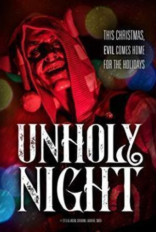Poster 1 de Filme Unholy Night (2019)