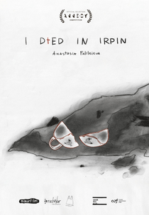 I Died in Irpin (I Died in Irpin)