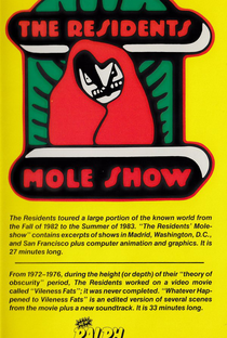 The Residents: Mole Show / Whatever Happened To Vileness Fats? - Poster / Capa / Cartaz - Oficial 1