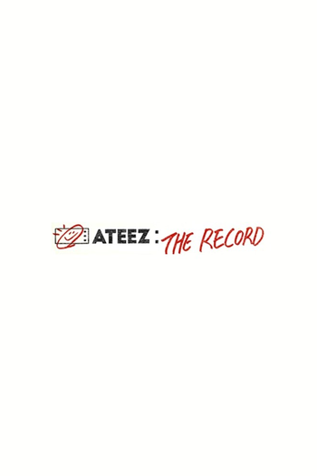 Poster de Franquia ATEEZ : THE RECORD (2018)