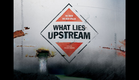 What Lies Upstream - Official Trailer #1