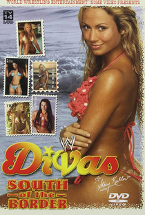 WWE Divas: South of the Border - Poster / Capa / Cartaz - Oficial 2