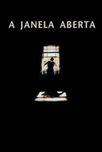 A Janela Aberta - Poster / Capa / Cartaz - Oficial 2