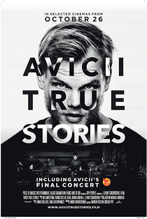 Avicii: True Stories - Poster / Capa / Cartaz - Oficial 1