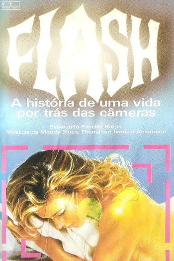 Poster de Filme Flash - A História de uma Vida por Trás das Camêras (1987)