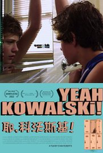 Yeah, Kowalski - Poster / Capa / Cartaz - Oficial 1