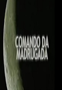 Comando da Madrugada - Discos Voadores (Edição de 1986) (Comando da Madrugada - Discos Voadores (Edição de 1986))