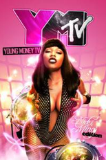 Young Money TV - Nicki Minaj Edition (Young Money TV - Nicki Minaj Edition)