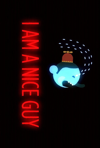 Poster 1 de Curta But I'm a Nice Guy (2013)