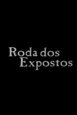 Roda dos Expostos (Roda dos Expostos)