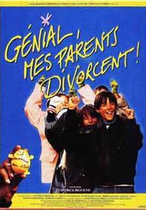 Genial, Meus pais se separaram! (Génial, mes parents divorcent!)