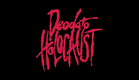 DEODATO HOLOCAUST Official Trailer (2019)