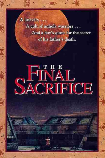 Poster de Filme The Final Sacrifice  (1990)
