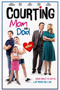 Courting Mom & Dad - Poster / Capa / Cartaz - Oficial 2