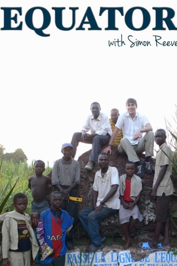 Poster de Série Equator with Simon Reeve (2006)