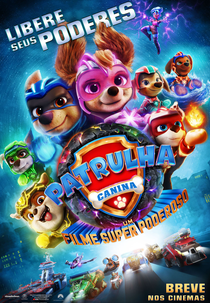 Patrulha Canina: Um Filme Superpoderoso (PAW Patrol: The Mighty Movie)