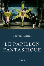 A Borboleta Fantástica (Le Papillon Fantastique)