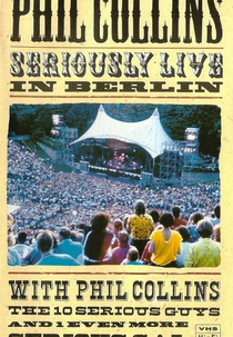 Phil Collins - Seriously Hits Live (Seriously... Phil Collins (In Berlin))